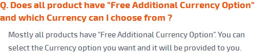 Does all product have Free Additional Currancy* Option