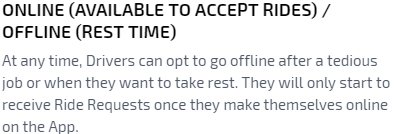 Online (Available to accept Rides) / Offline (Rest Time)